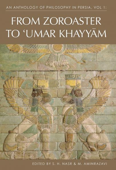 Anthology of Philosophy in Persia Vol. 1