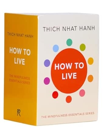 HOW TO LIVE: THE MINDFULNESS ESSENTIALS
