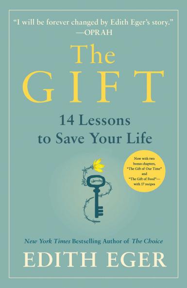 The Gift: A Survivorâ€™s Lessons on Finding Freedom
