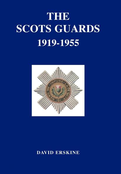 Scots Guards 1919-1955