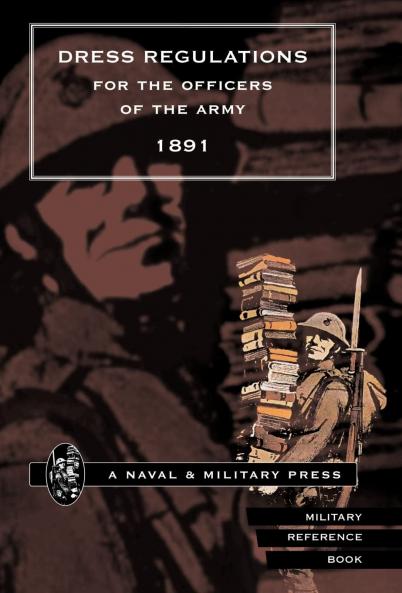 Dress Regulations for the Army 1891