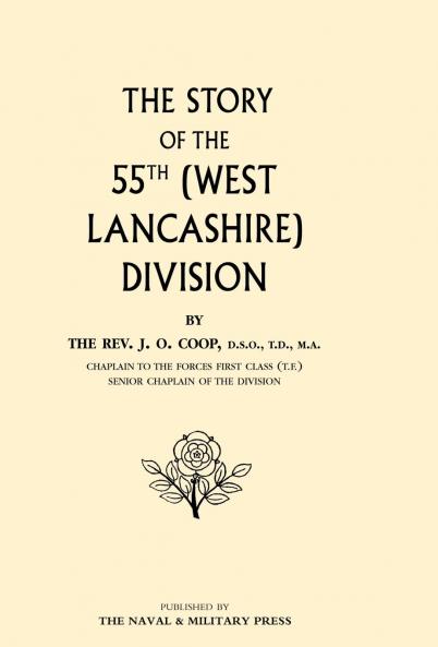 Story of the 55th (West Lancashire) Division
