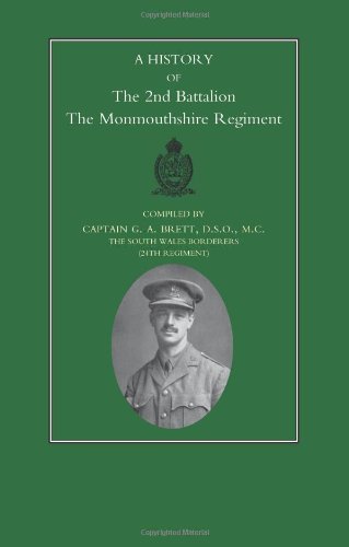 History of the 2nd Battalion the Monmouthshire Regiment