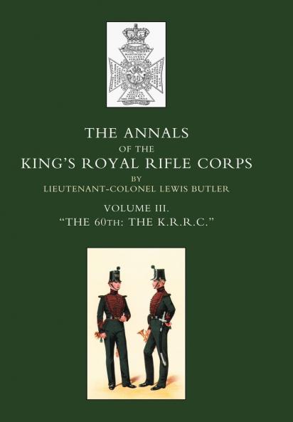 ANNALS OF THE KING'S ROYAL RIFLE CORPS