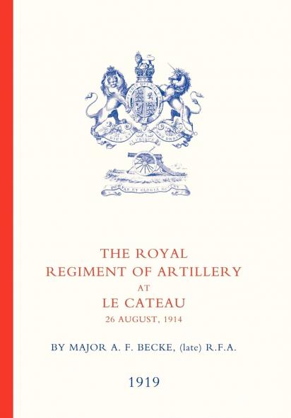 ROYAL REGIMENT OF ARTILLERY AT LE CATEAU