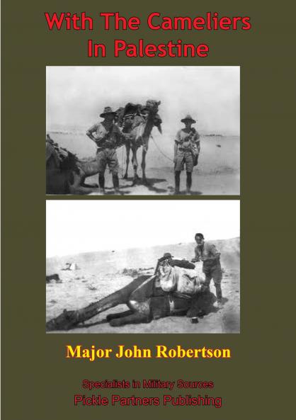 WITH THE CAMELIERS IN PALESTINE