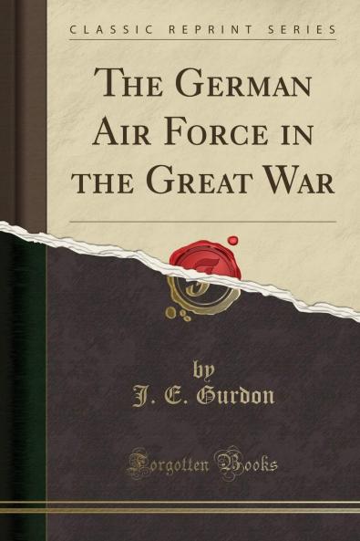 GERMAN AIR FORCE IN THE GREAT WAR