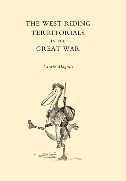 WEST RIDING TERRITORIALS IN THE GREAT WAR