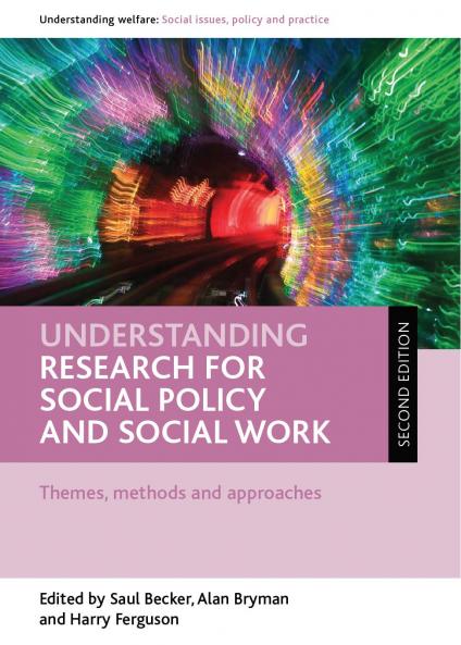 understanding Research for Social Policy and Social Work 2E