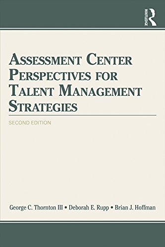 Assessment Center Perspectives for Talent Management Strategies