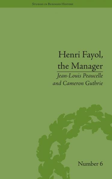 Henri Fayol the Manager