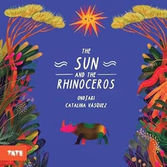THE SUN AND THE RHINOCEROS (PAPERBACK)