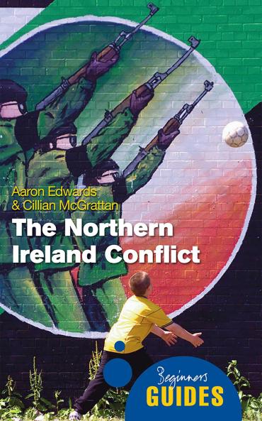 NORTHERN IRELAND CONFLICT THE