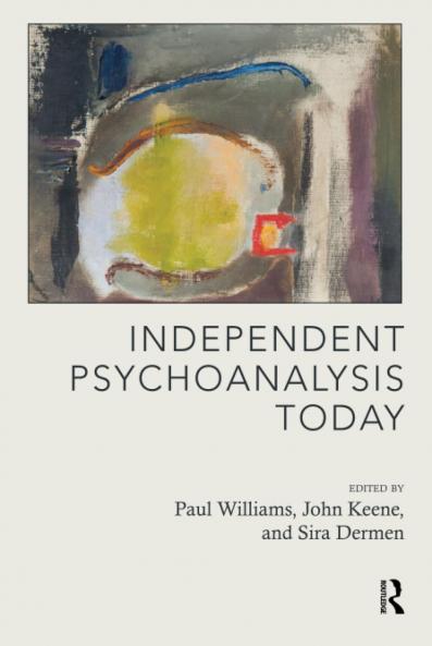 Independent Psychoanalysis Today