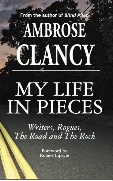 My Life In Pieces-Writers Rogues The Road and The Rock