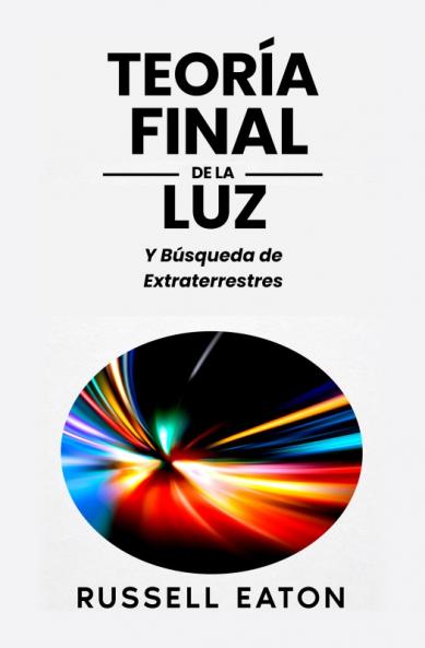 Teoría Final de la Luz