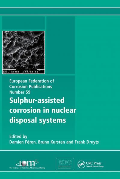 Sulphur-Assisted Corrosion in Nuclear Disposal Systems