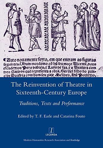 Reinvention of Theatre in Sixteenth-century Europe