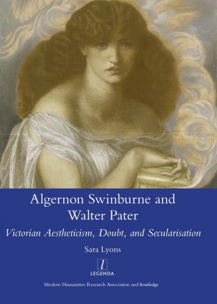 Algernon Swinburne and Walter Pater