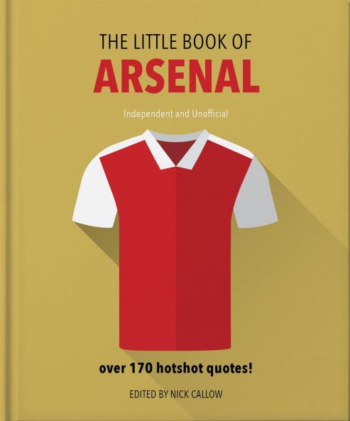 LITTLE BOOK OF ARSENAL THE