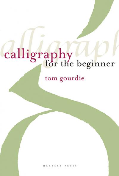Calligraphy for the Beginner