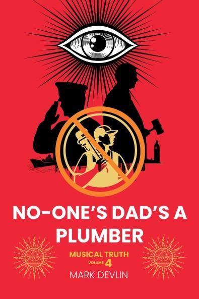 No-One's Dad's a Plumber