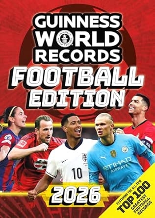 GUINNESS WORLD RECORDS 2026 FOOTBALL EDITION