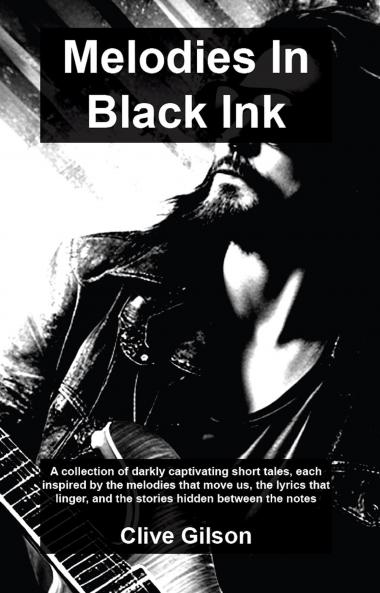 Melodies In Black Ink