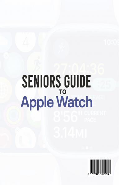 Seniors Guide to Apple Watch