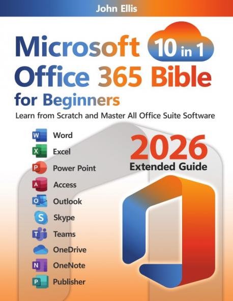 Microsoft Office 365 Bible for Beginners