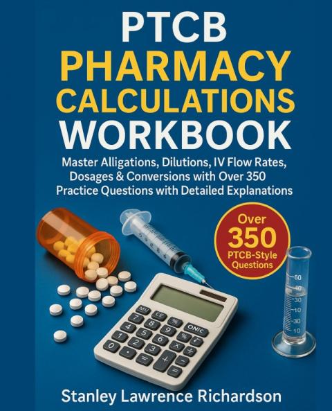 PTCB Pharmacy Calculations Workbook