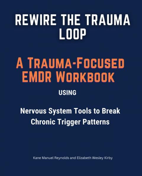 Rewire the Trauma Loop