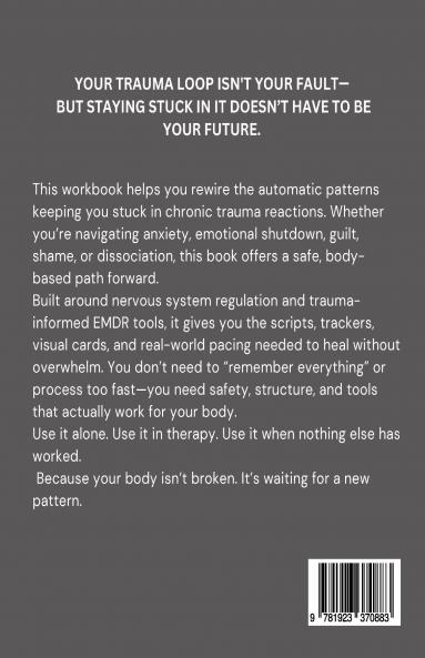 Rewire the Trauma Loop