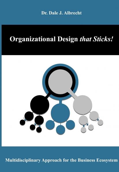 Organizational Design that Sticks!