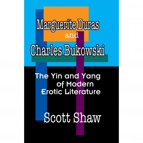 Marguerite Duras and Charles Bukowski