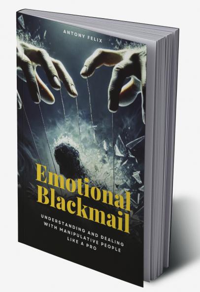 Emotional Blackmail