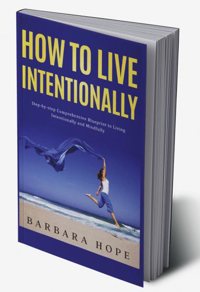 How to Live Intentionally