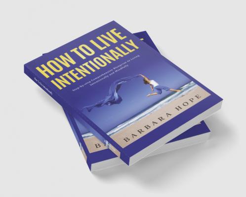 How to Live Intentionally
