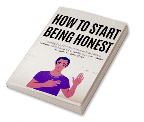 How to Start Being Honest
