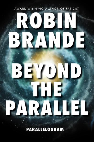 Beyond the Parallel (Parallelogram Quartet Book 4)