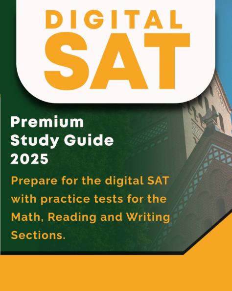 Digital SAT Premium Study Guide 2025