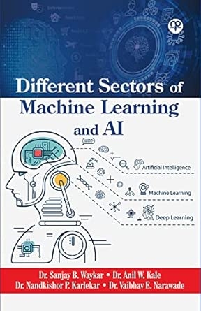 Different Sectors of Machine Learning and AI