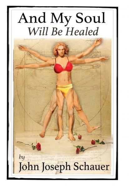 And My Soul Will Be Healed