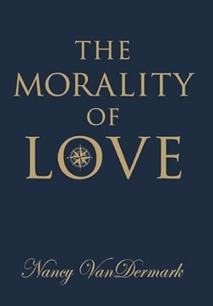 The Morality of Love