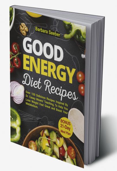 Good Energy Diet Recipes