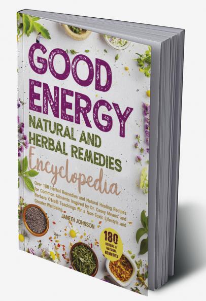 Good Energy Herbal And Natural Remedies Encyclopedia