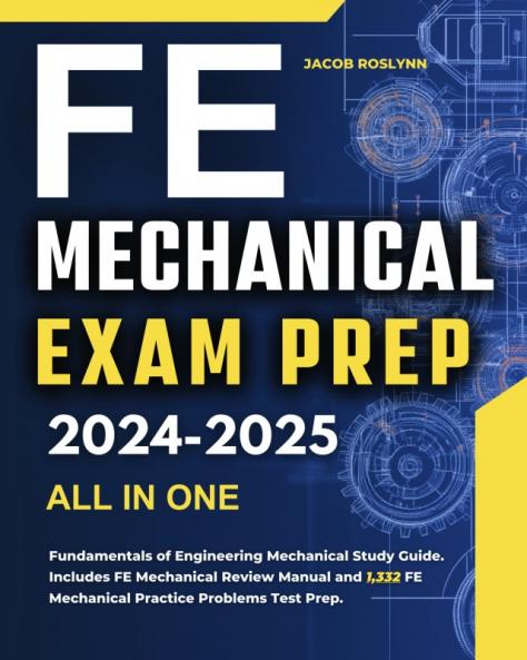 FE Mechanical Exam Prep 2024-2025