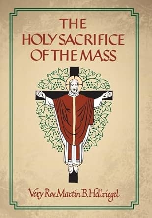 The Holy Sacrifice of the Mass