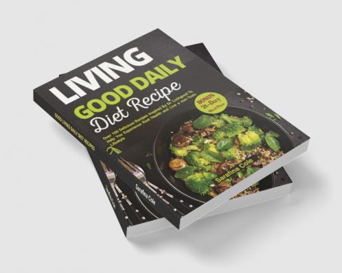 Living Good Daily Diet Recipes