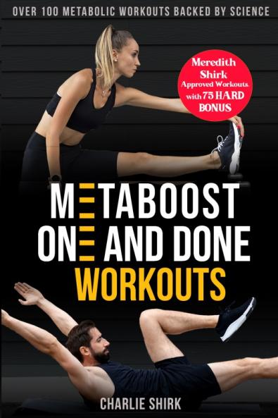 Metaboost One and Done Workouts